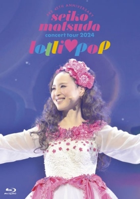 SEIKO MATSUDA / 松田聖子 / Pre 45th Anniversary Seiko Matsuda Concert Tour 2024 "lolli pop"（初回限定盤 Blu-ray）