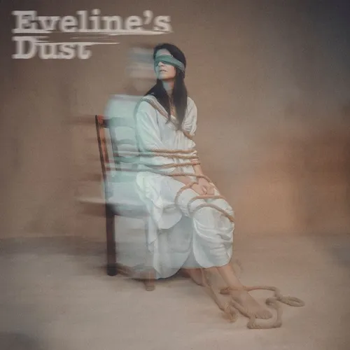EVELINE'S DUST / EVELINE'S DUST