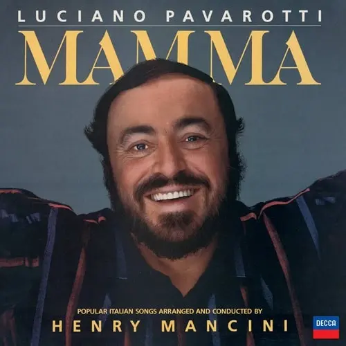 LUCIANO PAVAROTTI / ルチアーノ・パヴァロッティ / MAMMA