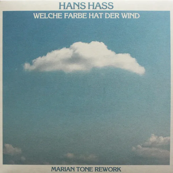 HANS HASS / WELCHE FARBE HAT DER WIND (MARIAN TONE REWORK)