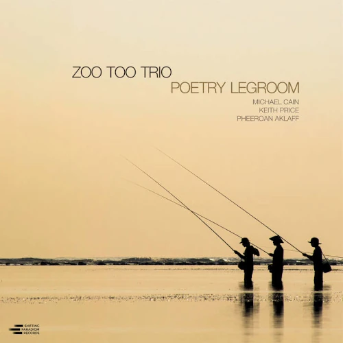 ZOOOM TRIO / POETRY LEGROOM