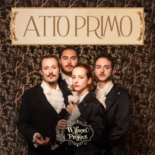 WILSON PROJECT / ATTO PRIMO