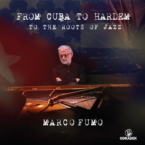 MARCO FUMO / FROM CUBA TO HARLEM
