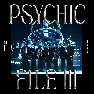 PSYCHIC FEVER from EXILE TRIBE / PSYCHIC FILE Ⅲ（初回限定盤B CD+DVD）