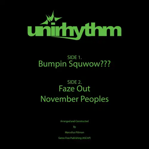 MARCELLUS PITTMAN / マーセラス・ピットマン / BUMPIN SQUWOW??? / FAZE OUT / NOVEMBER PEOPLES
