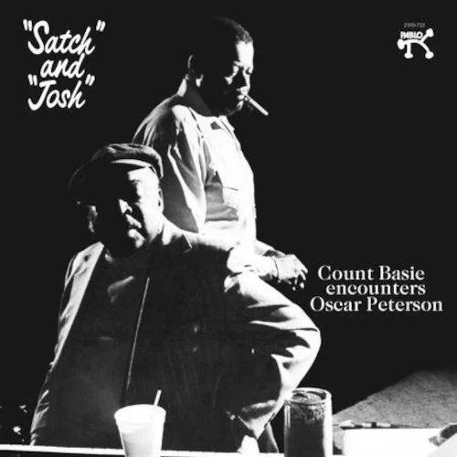 OSCAR PETERSON & COUNT BASIE / オスカー・ピーターソン&カウント・ベイシー / SATCH AND JOSH