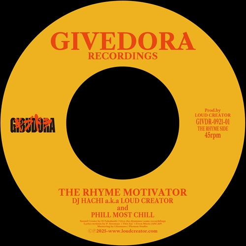 DJ HACHI a.k.a LOUDCREATOR / THE RYHME MOTIVATOR (7INCH) / RYHME MOTIVATOR (7INCH)