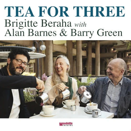 BRIGITTE BERAHA / BRIGITTE BERAHA WITH ALAN BARNES & BARRY GREEN