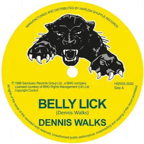 DENNIS WALKS / BELLY LICK
