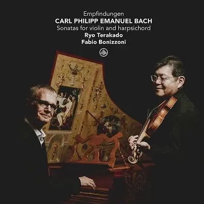 RYO TERAKADO / 寺神戸亮 / C.P.E.BACH:SONATAS FOR VIOLIN AND HARPSICHORD - EMPFINDUNGEN / EMPFINDUNGEN