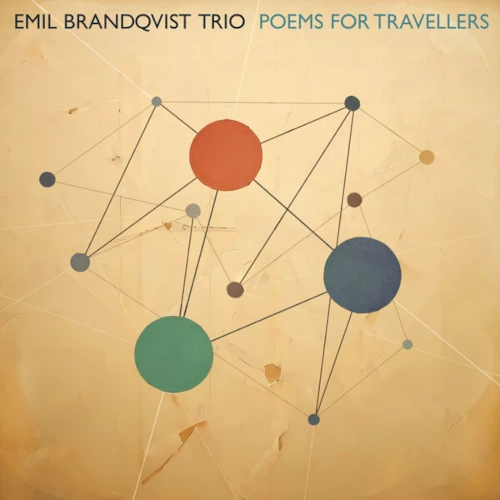 EMIL BRANDQVIST / エミル・ブランクヴィスト / POEMS FOR TRAVELLERS (2 vinyls / 180 g / limited to 300 copies)