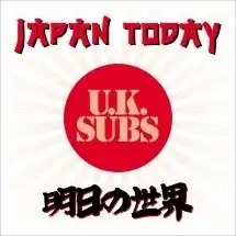U.K. SUBS / ユーケー・サブス / JAPAN TODAY (ORANGE VINYL)