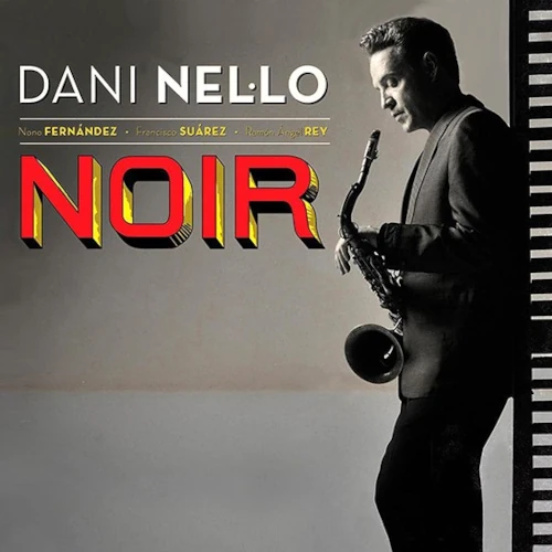 DANI NELLO / ダニ・ネルロ / NOIR (RSD2025)