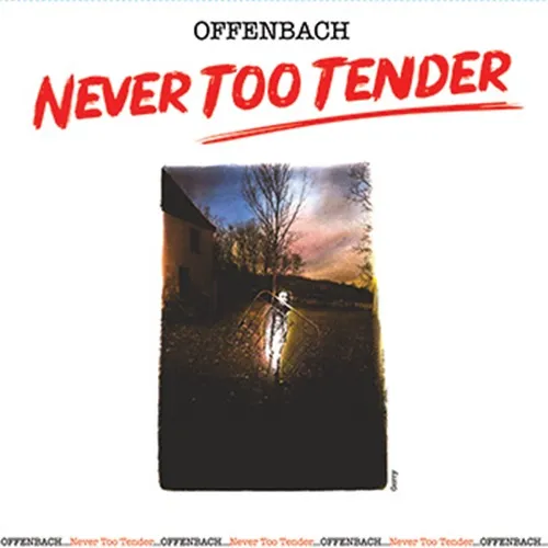 OFFENBACH / オッフェンバッハ / NEVER TOO TENDER + LIVE IN VANCOUVER - LIMITED DOUBLE VINYL [RSD 2025.4.12]