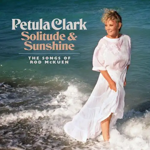 PETULA CLARK / ペトゥラ・クラーク / SOLITUDE & SUNSHINE - THE SONGS OF ROD MCKUEN (CD)
