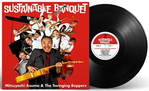 MITSUYOSHI AZUMA & THE SWINGING BOPPERS / 吾妻光良 & The Swinging Boppers / Sustainable Banquet（LP）
