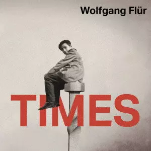 WOLFGANG FLUR / ヴォルフガング・フリューア / タイムズ / TIMES