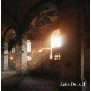 Zeke Deux / Zeke Deux II 2nd PRESS