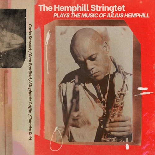 HEMPHILL STRINGTET / ヘンフィル・ストリングテット / PLAYS THE MUSIC OF JULIUS HEMPHILL