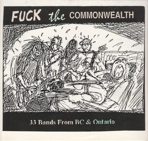 V.A. / FUCK THE COMMONWEALTH - 33 BANDS FROM BC & ONTARIO