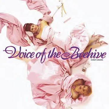VOICE OF THE BEEHIVE / ヴォイス・オブ・ザ・ビーハイヴ / HONEY LINGERS