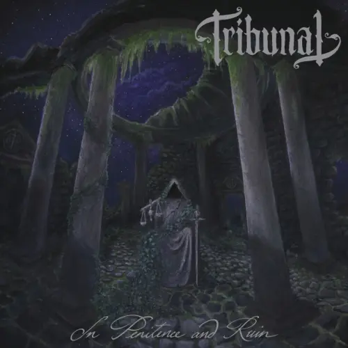 TRIBUNAL / IN PENITENCE AND RUIN