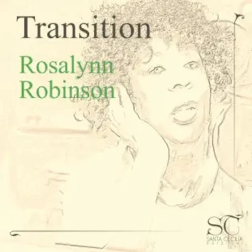 ROSALYNN ROBINSON / TRANSITION
