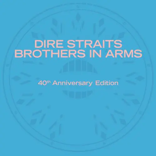DIRE STRAITS / ダイアー・ストレイツ / BROTHERS IN ARMS (40TH ANNIVERSARY 3CD)