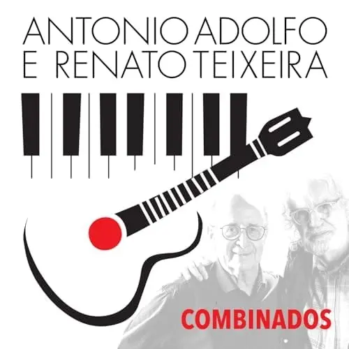 ANTONIO ADOLFO & RENATO TEIXEIRA / アントニオ・アドルフォ & ヘナート・テイシェイラ / COMBINADOS