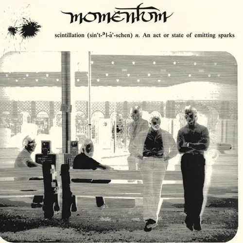 MOMENTUM (PROG: US) / SCINTILLATION