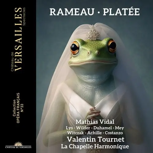 VALENTIN TOURNET / ヴァランタン・トゥルネ / RAMEAU:PLATEE