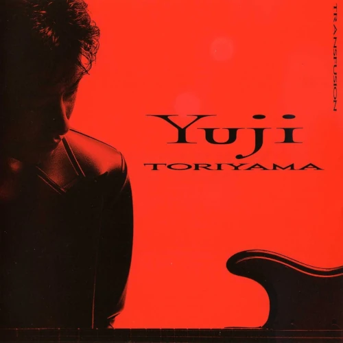 YUJI TORIYAMA / 鳥山雄司 / トランスフュージョン（Blu-specCD2） / TRANSFUSION