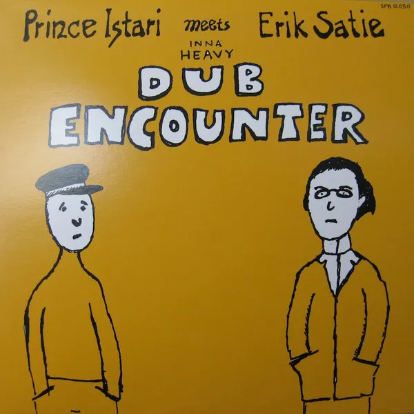 PRINCE ISTARI MEETS ERIK SATIE / INNA HEAVY DUB ENCOUNTER