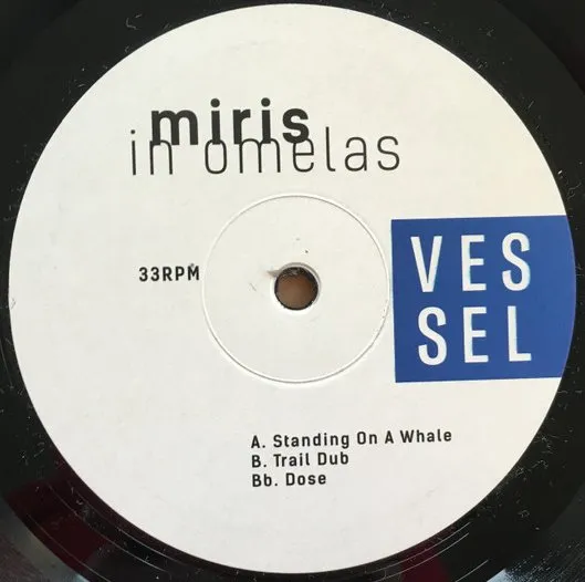 MIRIS / IN OMELAS