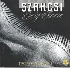 SZAKCSI / サ・チ / EVE OF CHANCE