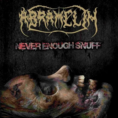 ABRAMELIN / NEVER ENOUGH SNUFF