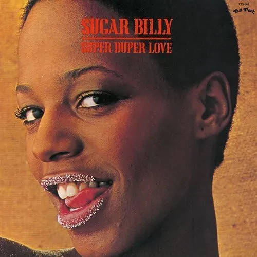 SUGAR BILLY / シュガー・ビリー / スーパー･デューパー･ラヴ / SUPER DUPER LOVE