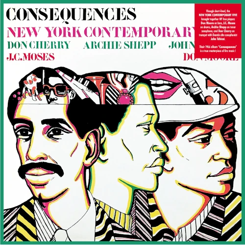 NEW YORK CONTEMPORARY FIVE / ニューヨーク・コンテンポラリー・ファイブ / CONSEQUENCES