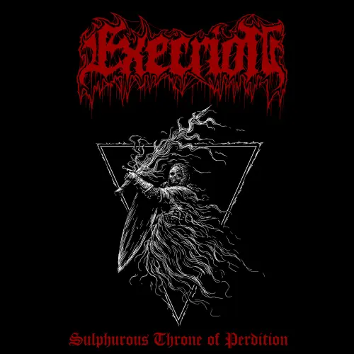 EXECRION / SULPHUROUS THRONE OF PERDITION