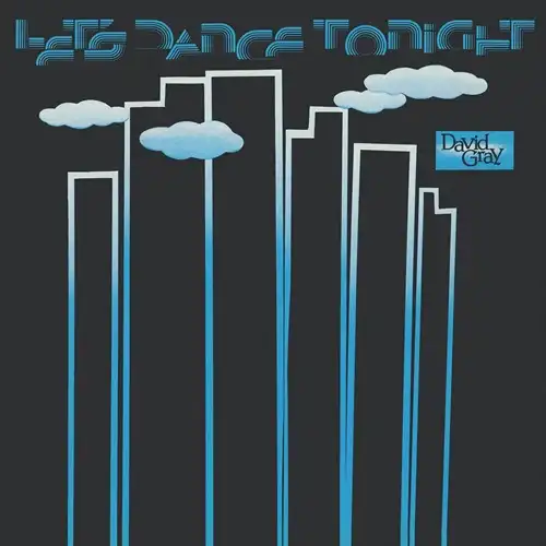 DAVID GRAY (ITALODISCO) / LET'S DANCE TONIGHT
