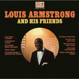 LOUIS ARMSTRONG / ルイ・アームストロング / ルイ・アームストロング&ヒズ・フレンズ / LOUIS ARMSTRONG AND HIS FRIENDS