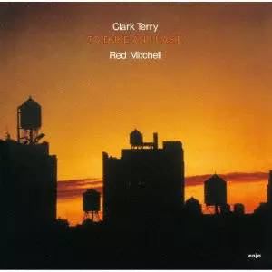 CLARK TERRY / RED MITCHELL / クラーク・テリー / レッド・ミッチェル / トゥ・デューク・アンド・ベイシー