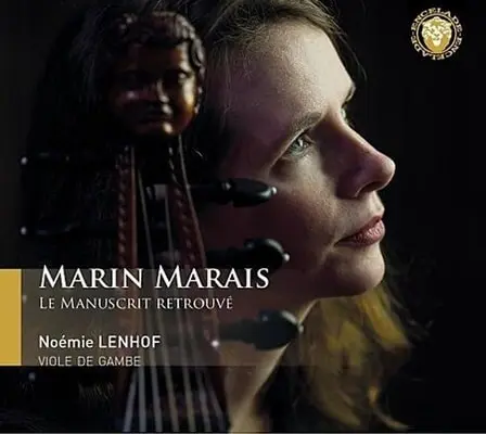 NOEMIE LENHOF / ノエミ・ルノフ / MARAIS:WORKS FOR VIOLS - LE MANUSCRIT RETROUVE / MARAIS LE MANUSCRIT RETROUVE