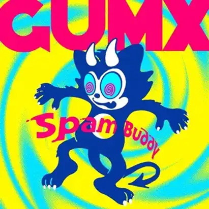 GUMX / ガムエックス / Spam Buddy