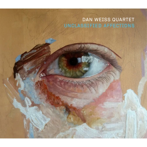 DAN WEISS / ダン・ウェイス / UNCLASSIFIED AFFECTIONS