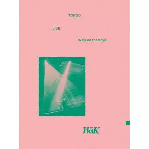 TOMOO / "TOMOO LIVE “Walk on the Keys"""