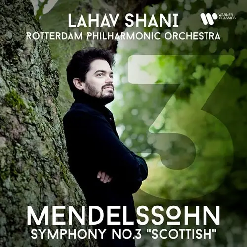 LAHAV SHANI / ラハフ・シャニ / MENDELSSOHN:SYMPHONY NO.3