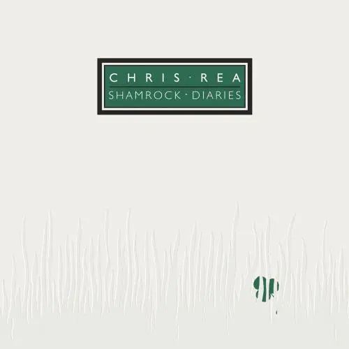 CHRIS REA / クリス・レア / SHAMROCK DIARIES (40TH ANNIVERSARY EDITION) [RECYCLED GREEN VINYL]
