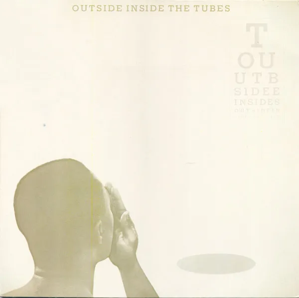TUBES / チューブス / OUTSIDE/INSIDE