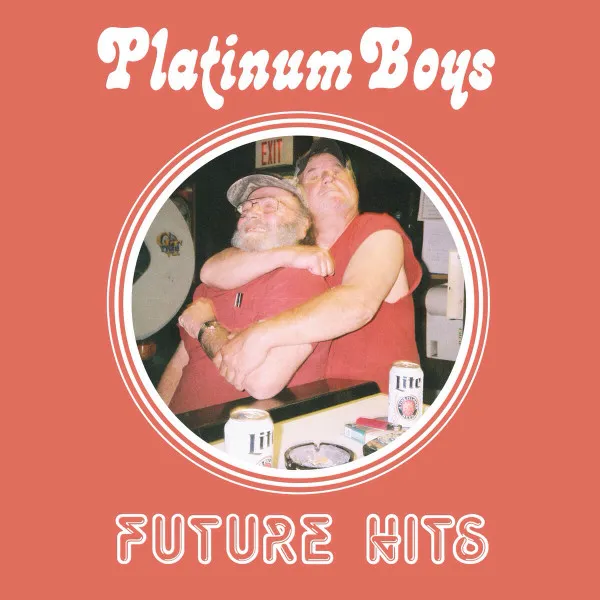 PLATINUM BOYS / FUTURE HITS